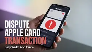 How to Dispute a Transaction on Your Apple Card via Wallet App (Dispute)
