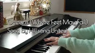 Oceans (Where Feet May Fail) | Lyrics | Hillsong United | Piano Cover | Instrumental Christian Music