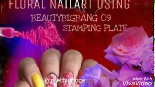 BEAUTYBIGBANG 09 STAMPING PLATE || FLORAL NAILART TUTORIAL || ADVANCE STAMPING NAILART TUTORIAL