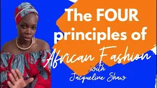 Four Principles of African Fashion - business insights