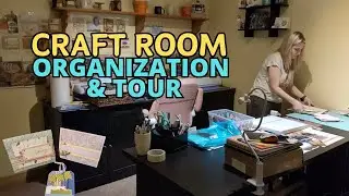 Craft Room Tour / Organizing My Craft Space & Card Making