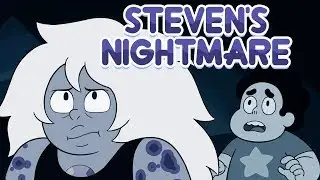 Steven's Nightmare - Steven Universe Halloween Special (Fan-Made Short Film)