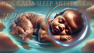 Trilogy ZEN Junior Calm Sleep Meditation Available Now On YouTube!!! like comment share and