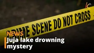 Police&nbsp;still investigating the death of a man and a woman at a dam in Kiambu