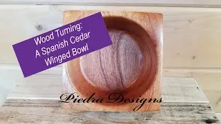 Wood Turning: A Spanish Cedar Winged Bowl