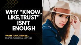 Is Know, Like Trust Enough?
