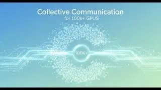 Collective Communication for 100k+ GPUs -- 论文学习