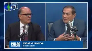 Programa Pulso Informativo - Invitado: Edgar Villanueva - Excongresista