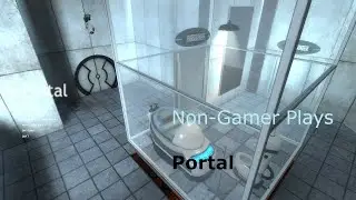 Non-Gamer Plays Portal:  Episode 2