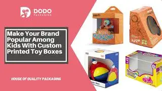 Pack Your Toy In Custom Toy Boxes | Custom Boxes | Retail Packaging | USA