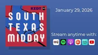South Texas Midday | January 29, 2026
