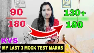 MY LAST 3 MOCK TEST MARKS 🎯| SAFE SCORE FOR KVS 💥| KVS ADMIT CARD OUT 📚 #streeworld #kvs #kvsmock