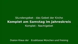 Stundengebet &ndash; das Gebet der Kirche am 24.1.26 Hl Franz von Sales &ndash; Hirte der Kirche SaW2 Komplet