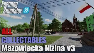FS22 Mazowiecka Nizina V3 Map | Earn extra money | All 100 Collectables