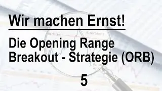 Die ORB-Strategie - Sollte ich jeden Ausbruch handeln?