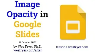 Image Opacity in Google Slides