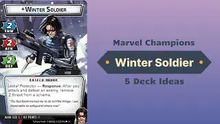Marvel Champions Winter Soldier 5 Deck Ideas