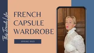 Stylish, EASY to Pack Capsule Wardrobe PERFECT for Paris & Normandy