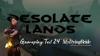 Conan Exiles - Desolate Lands - NEW GAMEPLAY - Teil 24 - Wir endecken den Osten neu!