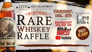 Calandro's 11th Annual *Virtual* Rare Whiskey Raffle
