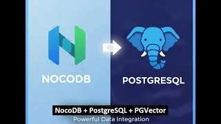 STOP Using complicated Databases! Connect NOCODB to use PostgreSQL and PGVector
