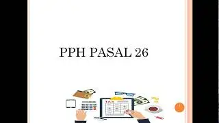 PPH Pasal 26 dan 4 ayat 2