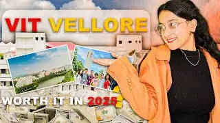 VIT University Review🔥| VIT Vellore Campus Reality 🤯| Admission Procedure? | Placement | Fee | Vlogs