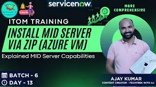 ITOM Training || Batch 6 || Day 13 || Install MID Server Via ZIP (Azure VM) #itom #discovery #cmdb