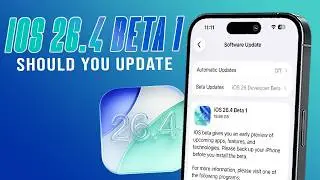 iOS 26.4 Beta 1 is OUT - Should You Update?