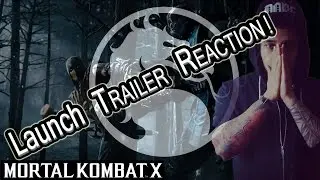 Mortal Kombat X - Launch Trailer Reaction! (WakasHussain)