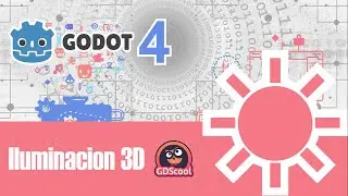 Godot 4 En Español. Iluminación 3D 👏