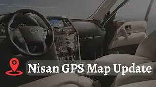Nissan GPS Map Update - Never Get Lost Again - 2023