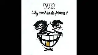 War - Why Can't We Be Friends (1975) HQ
