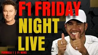 F1 NEWS | F1 Friday Night Live All Of This Weeks F1 News Discussed
