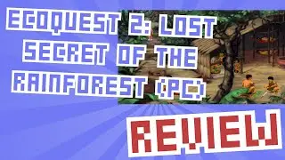 EcoQuest 2: Lost Secret of the Rainforest (PC, 1993) - Review - The Quest That Runs on Eco-Points