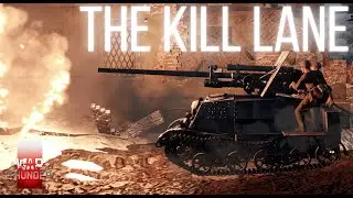 The Kill Lane. ( War Thunder)