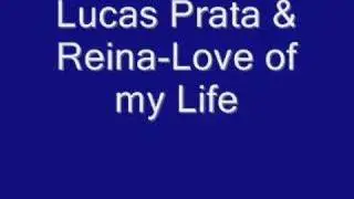 Love of My Life-Lucas Prata & Reina