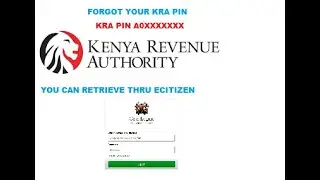 HOW TO RECOVER KRA PIN NUMBER THROUGH ECITIZEN (KENYA REVENUE AUTHORITY)