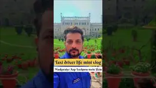 Taxi Driver Life 🚖 Lucknow to Agra Night Journey | Mini Vlog #cabs #shorts #indianyoutuber #vlogger