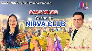 SAAZ MUSIC Wedding Garba At Nirva Club | Dandiya | Pankaj Panchal | Shilpa Patel 