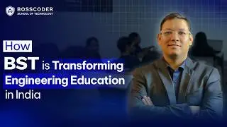 How Bosscoder School of Technology is Redefining Engineering Education in India | B.Tech in CS & AI