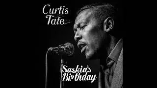Saskia's Birthday (Curtis Tate)