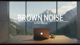 Brown Noise for ADHD Focus (2 Hours) | Deep Concentration, No Distractions