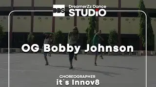 OG Bobby Johnson Dance Video | Que | @whoisque I Filmed by @it's_innov8 DreamerZz Dance Studio