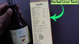 Livoplex Syrup: Uses, Benefits & Side Effects | Herbal Liver Tonic to Protect & Detoxify Liver