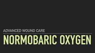 Normobaric Oxygen in the Management of Selected Wounds