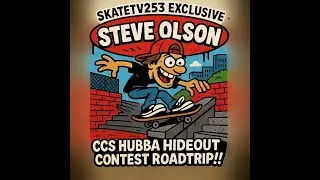 Steve Olson Road Trip to CCS Hubba Hideout Contest