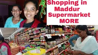 Maddur shopping Super market MORE ❤All products are there 💐how it's my slipper 👢