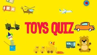 Toys Quiz