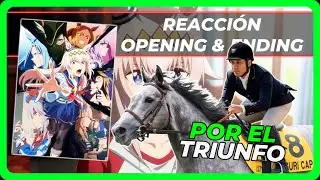 Uma Musume: Cinderella Gray - Parte 2 (Reacción al Opening y Ending)